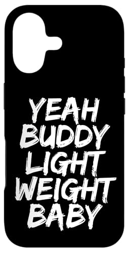Yeah Buddy Light Weight Baby X}zP[X iPhone 17 p