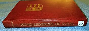 Hardcover PEDRO MENENDEZ DE AVILES Founder of Florida Book
