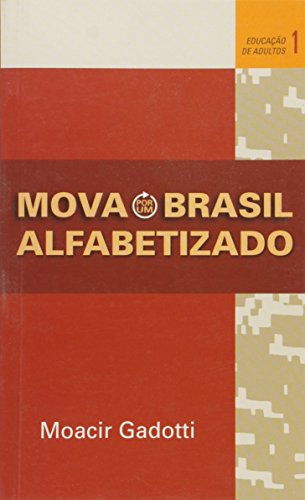 Mova, por um Brasil Alfabetizado - Volume 1. Série Educação de Adultos