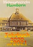Heimatverein Hamborn: Jahrbuch 2020 2021