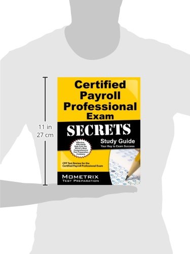Certified Payroll Professional Exam Secrets Study Guide: Cpp Test Review For The Certified Payroll Professional Exam #TOP1