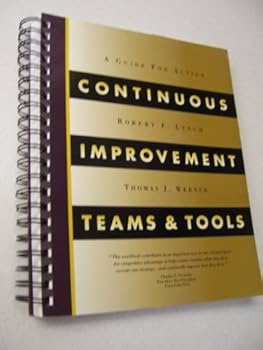 Paperback Continuous Improvement: Teams and Tools Book
