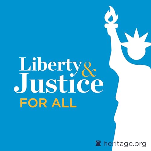 Liberty and Justice for All Podcast By Liberty & Justice for All cover art