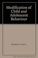 Modification of Child and Adolescent Behavior 0534003648 Book Cover