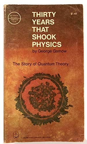 Thirty Years That Shook Physics - The Story of ... B000NUI7EI Book Cover