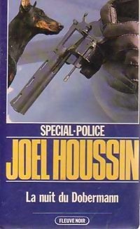 Télécharger La nuit du Dobermann - Spécial Police PDF