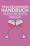 trauzeugin armband rosegold  Trauzeuginnen Handbuch der Helfer zur perfekten Trauzeugin: Trauzeuginnen Planer. Damit kann der Junggesellinnenabschied, die Rede und das Budget ... 120 Seiten. Perfektes Trauzeugin Geschenk.