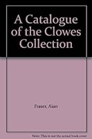 A Catalogue of the Clowes Collection B000VUSHXG Book Cover