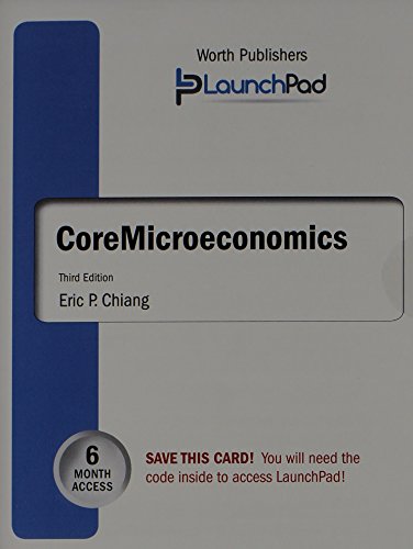 Core Microeconomics (Loose Leaf) & LaunchPad 6 ... 1464191468 Book Cover