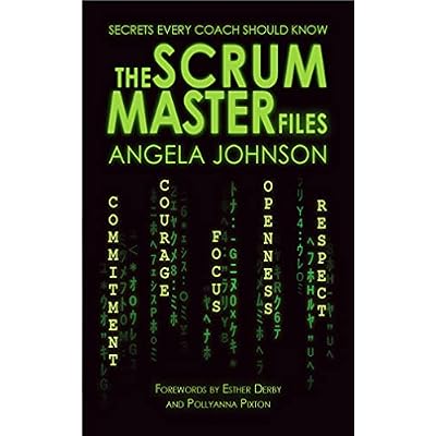 The Scrum Master Files: Secrets Every Coach Should Know