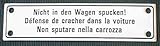  BBV Emaille Schild Nicht in den Wagen Spucken! 14x3,5 cm Emailleschild wetterfest und lichtecht