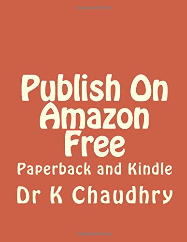 Publish on Amazon Free: Paperback and Kindle