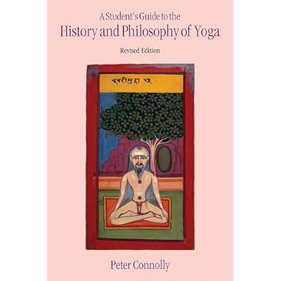 A Student's Guide to the History and Philosophy of Yoga