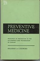 Preventive medicine; principles of prevention in the occurrence and progression of disease, B0006AVWI8 Book Cover