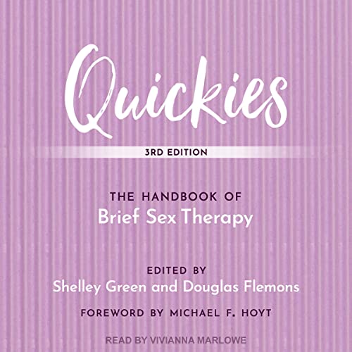 Quickies by Michael F. Hoyt - foreword, Shelley Green - editor, Douglas Flemons - editor episode artwork