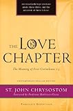 The Love Chapter: The Meaning of First Corinthians 13 (Paraclete Essentials)