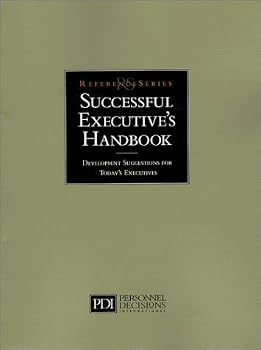 Paperback The Successful Executive's Handbook : Development Suggestions for Today's Executives Book
