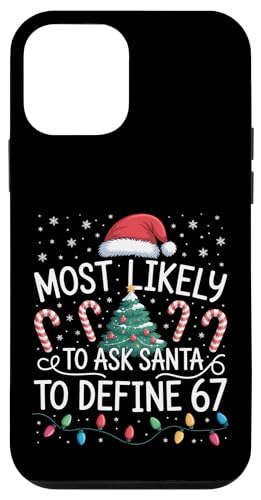 Most Likely to Ask Santa to Define 67 Family Matching Xmas �X�}�z�P�[�X iPhone 12 mini �p