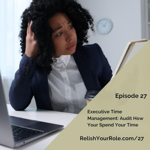Page de couverture de 27. Executive Time Management; Audit How You Spend Your Time