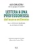 Lettera A Una Professoressa Del Nuovo Millennio. Dalla Scuola Di Barbiana Alla Scuola Di Oggi - 3