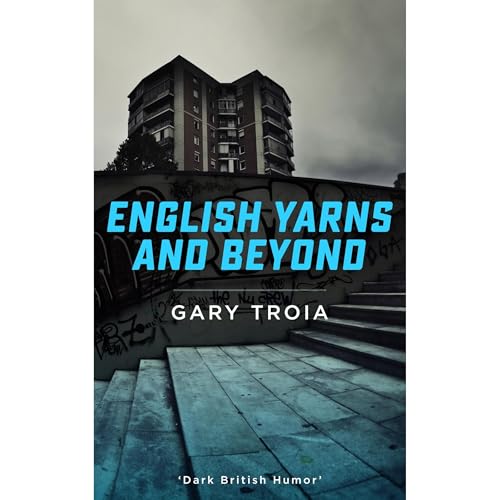 English Yarns and Beyond by Gary Troia episode artwork