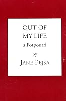 Out of My Life: a Potpourri 0974990213 Book Cover