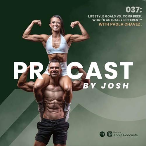 037: Lifestyle Goals vs Comp Prep: What&rsquo;s Actually Different?