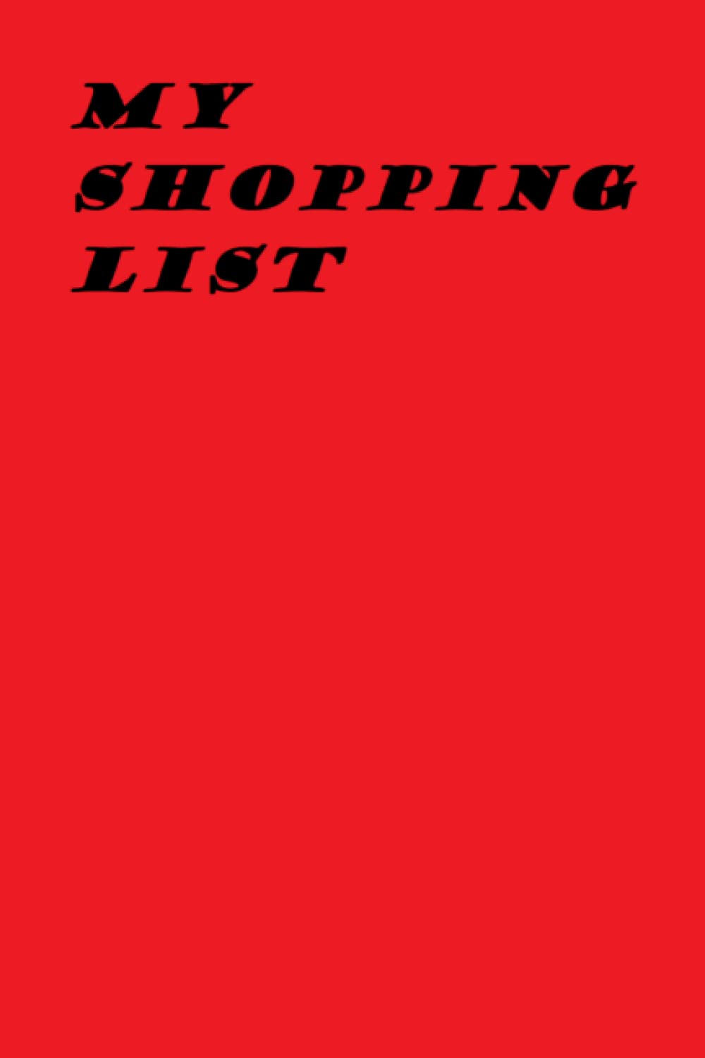 Independently published My Red Shopping List, 6x9, 100 Pages