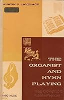 Organist And Hymn Playing, The B00B2BW9Y6 Book Cover