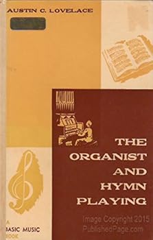 Hardcover Organist And Hymn Playing, The Book