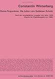 Divina Proportione. Die Lehre vom Goldenen Schnitt: Nach der venezianischen Ausgabe vom Jahre 1509 [Reprint der Originalausgabe von 1888] (German Edition) by Constantin Winterberg(2011-11-17) - Constantin Winterberg 
