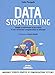 Data Storytelling. Impara A Trasformare Le Tue Analisi In Una Narrazione Comprensibile Da Chiunque - 3