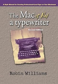 Paperback The Mac is Not a Typewriter, 2nd Edition Book