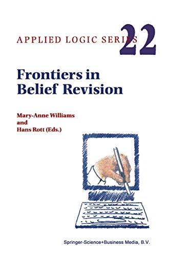 Frontiers in Belief Revision (Applied Logic Series, 22)