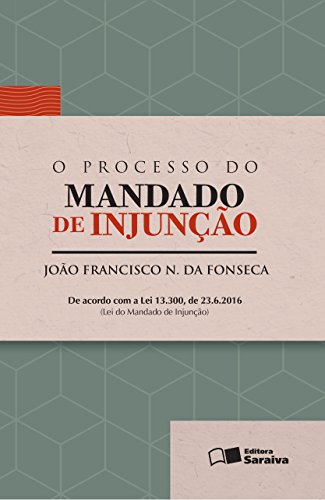 O processo do mandado de injunção