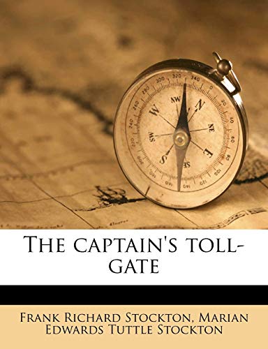 The captain's toll-gate