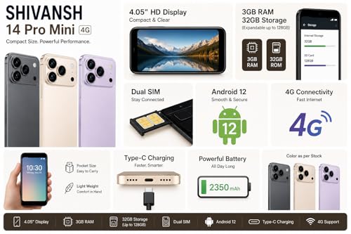 Image of SHIVANSH 14 Pro Mini 4G Smartphone | 3GB RAM 32GB Storage (Expandable 128GB) | 4.05 Inch Compact Display | Dual SIM | Android 12 | Type-C Charging | Pocket Size Mobile (Color as per Stock)