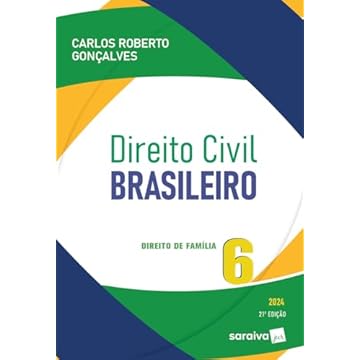 Capa do livro Direito Civil Brasileiro: Direito de Família - 21ª edição 2024: Volume 6