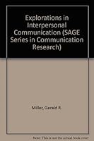 Explorations in Interpersonal Communication 0803906668 Book Cover