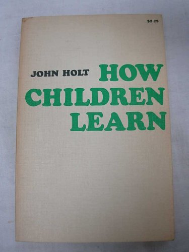 How children learn B0007DTBA0 Book Cover