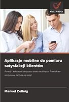 Aplikacje mobilne do pomiaru satysfakcji klientów (Polish Edition) 620237750X Book Cover