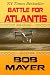 Battle for Atlantis (Volume 6)