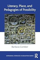 Literacy, Place, and Pedagogies of Possibility 1138829803 Book Cover