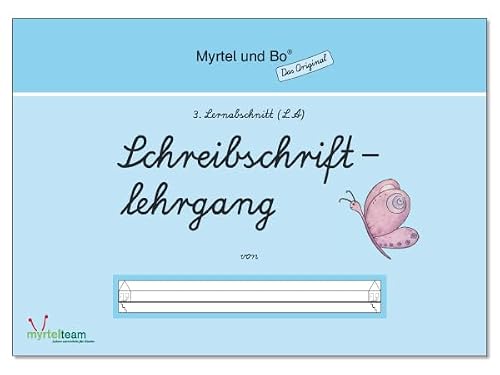 "Myrtel und Bo" - Kl. 1 - Schreibschriftlehrg. - Heft 3