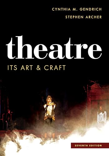 Theatre: Its Art and Craft