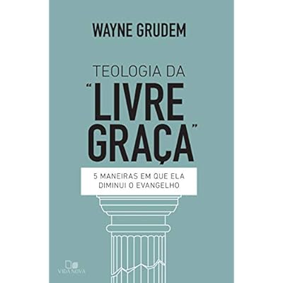 Teologia da "livre gra&ccedil;a"