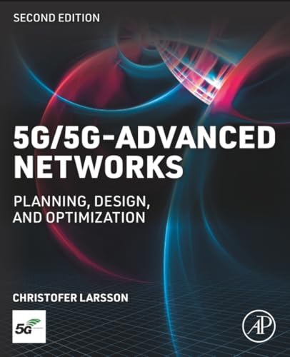 5G/5G-Advanced Networks: Planning, Design, and Optimization
