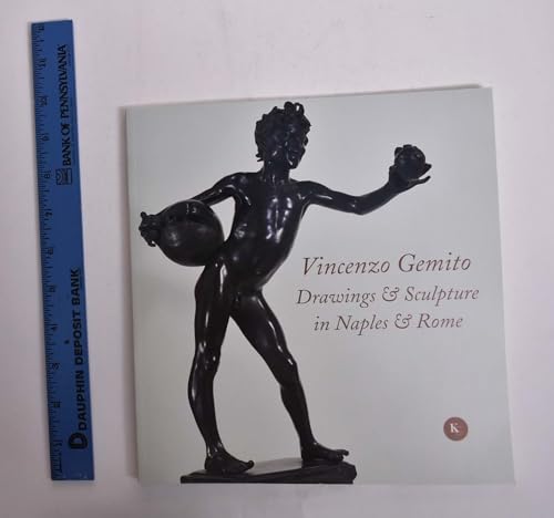 Vincenzo Gemito (1852-1929) Drawings and Sculpture in Naples and Rome