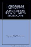 Blue Book of United States Coins 1969 Handbook of United States Coins B0027WIBO6 Book Cover