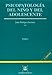 (2TOMOS) PSICOPATOLOGIA DEL NI¥O Y DEL A